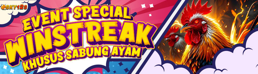 EVENT WINSTREAK SABUNG AYAM